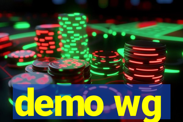 demo wg